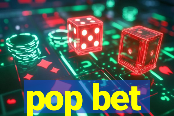 pop bet